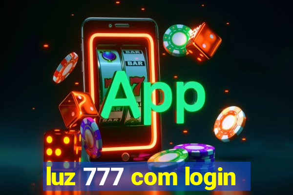 luz 777 com login